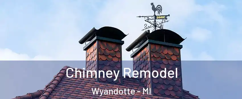  Chimney Remodel Wyandotte - MI